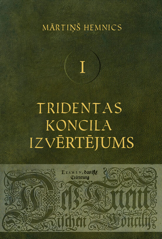 e-Tridentas koncila izvērtējums, 1. daļa. Mārtiņš Hemnics