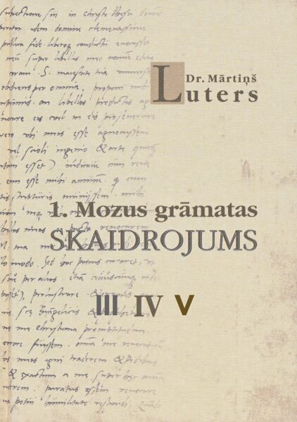 e-Pirmās Mozus grāmatas skaidrojums, 3.–5. sējumi