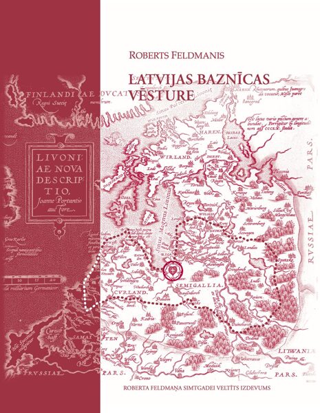 Latvijas baznīcas vēsture / R. Feldmanis