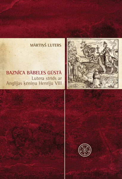 Baznīca Bābeles gūstā / M. Luters