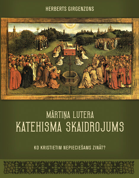 e-Mārtiņa Lutera Katehisma skaidrojums