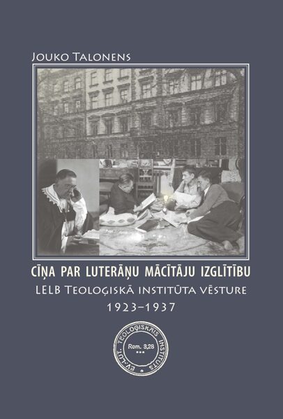 Cīņa par luterāņu mācītāju izglītību / J. Talonens