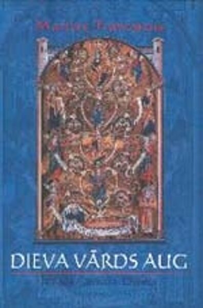 Dieva vārds aug / M. Francmans