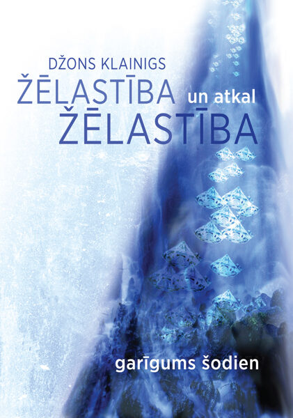 e-Žēlastība un atkal žēlastība: Garīgums šodien